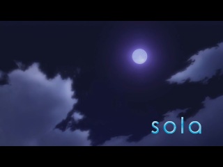 sola / sky - episode 10 (voiceover)